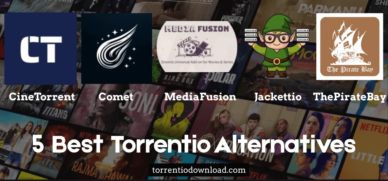 Best Torrentio Alternatives
